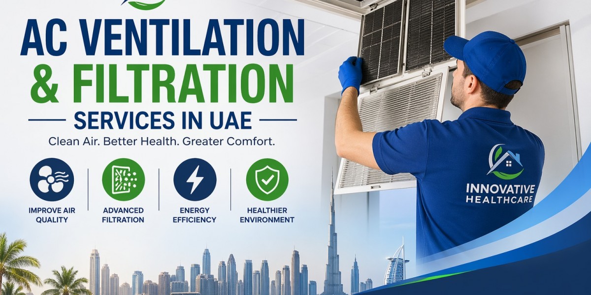 AC Ventilation & Filtration Services in UAE Guide